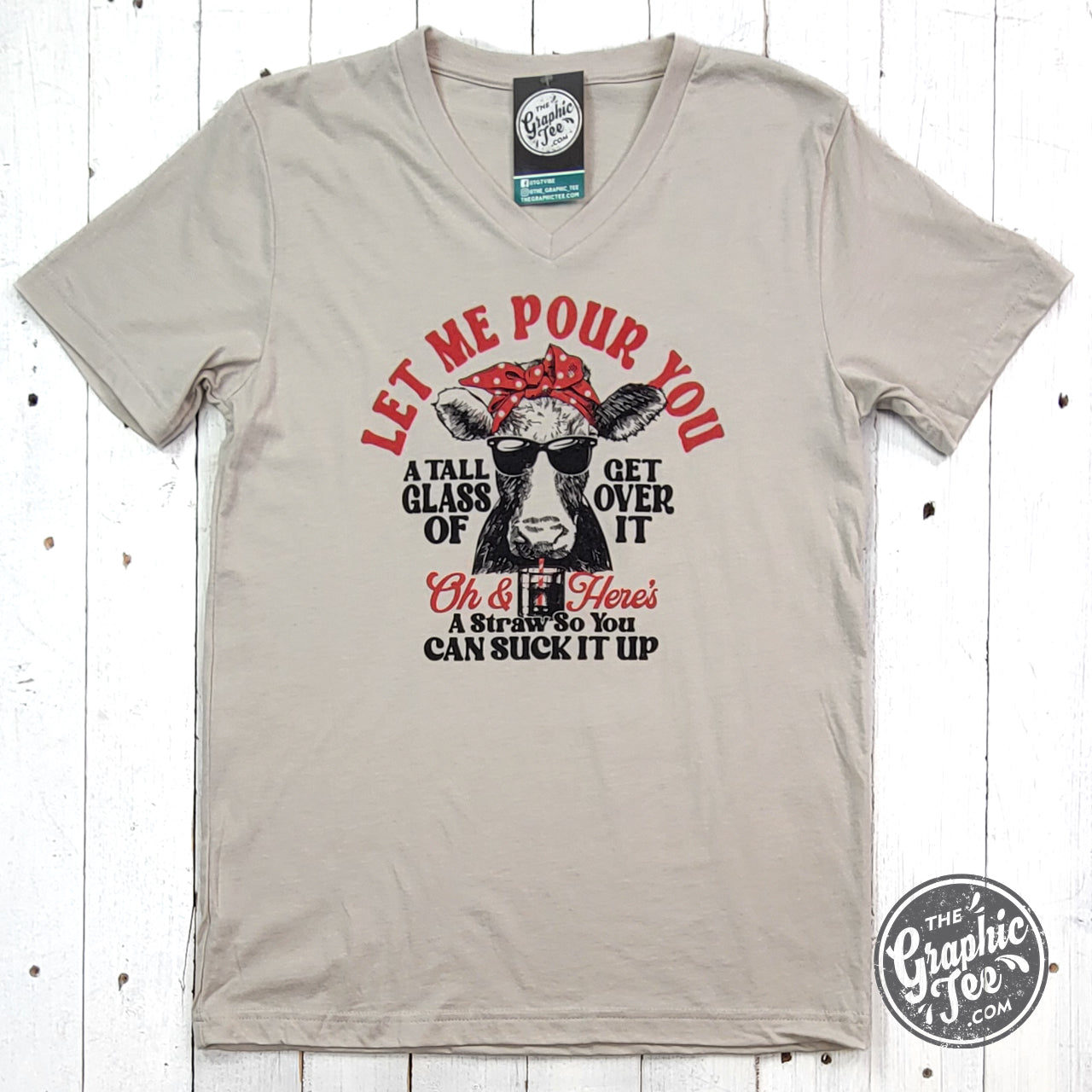 *WHOLESALE* Let Me Pour You A Tall Glass of Get Over It V-Neck Tee