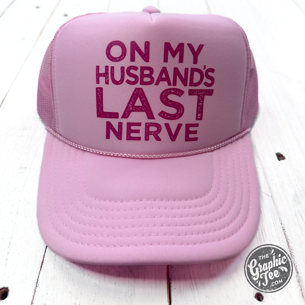 *WHOLESALE* On My Husband's Last Nerve Foam Trucker Cap