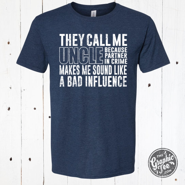 *WHOLESALE* They Call Me Uncle Short Sleeve Tee