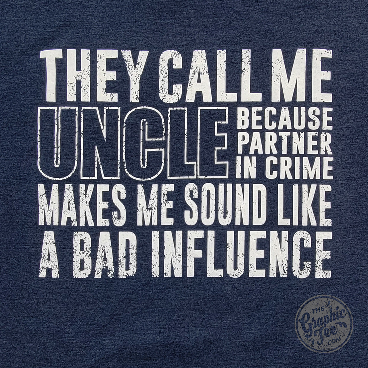 *WHOLESALE* They Call Me Uncle Short Sleeve Tee