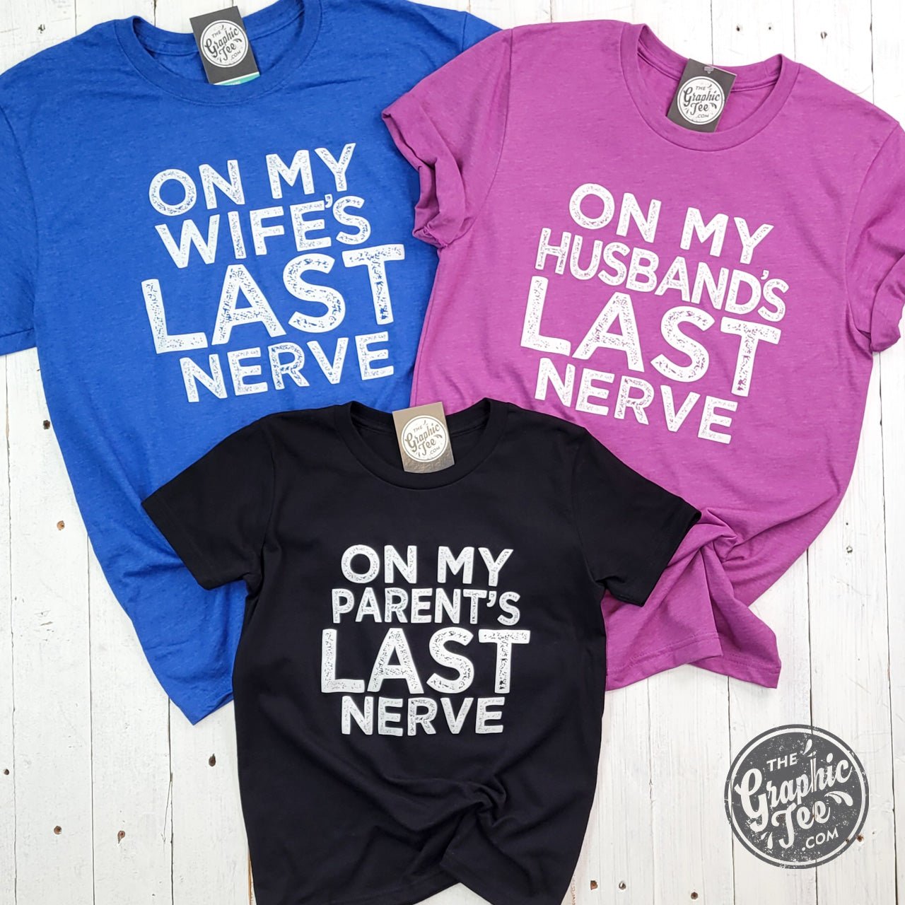 On My Parent's Last Nerve - Adult Unisex Tee - The Graphic Tee