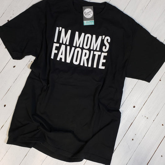 *WHOLESALE* I'm Mom's Favorite - Black Tee - The Graphic Tee