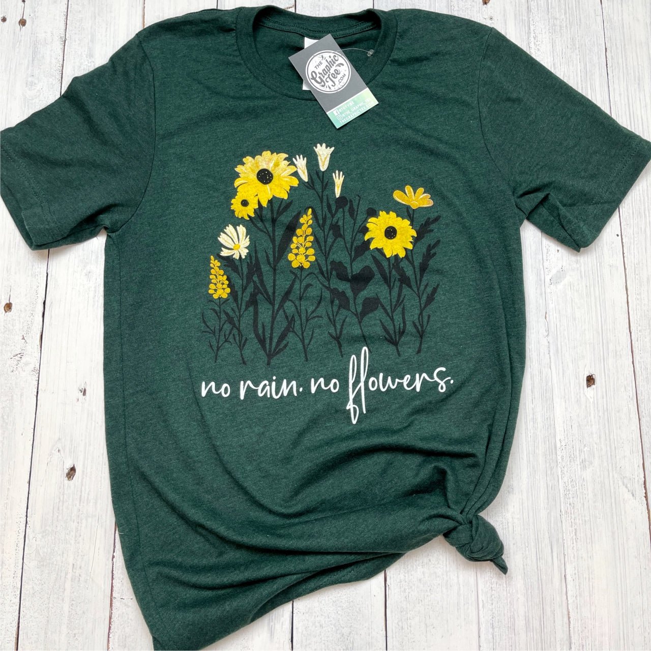 *WHOLESALE* No Rain No Flowers Tee - The Graphic Tee