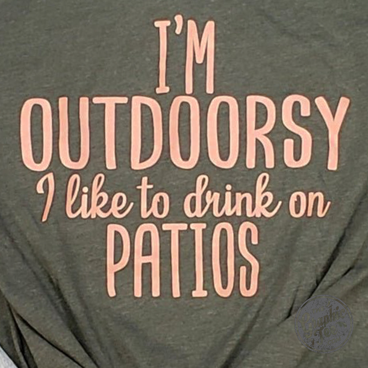 *WHOLESALE* I'm Outdoorsy (I like to drink on patios) Unisex Tee