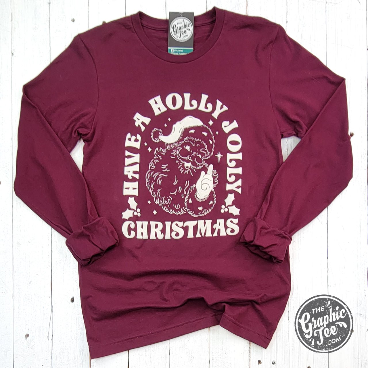 Have A Holly Jolly Christmas Maroon Long Sleeve Tee - The Graphic Tee