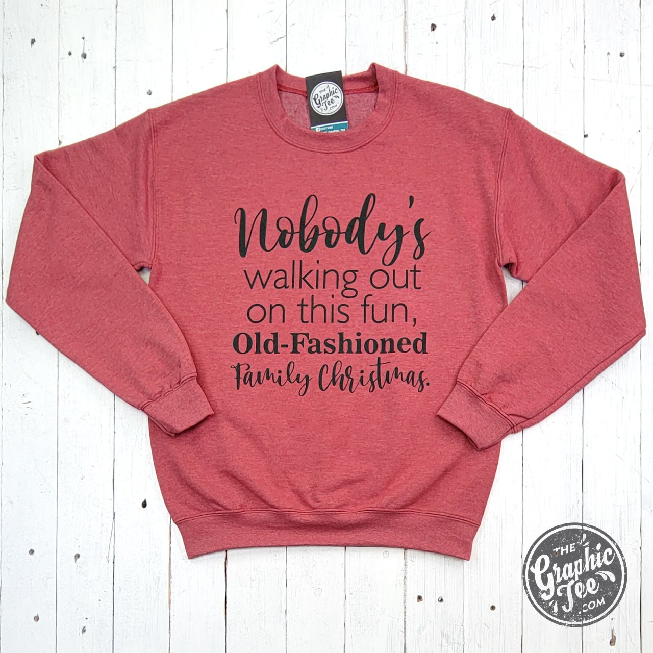 Nobody's Walking Out Crewneck Christmas Sweatshirt - The Graphic Tee