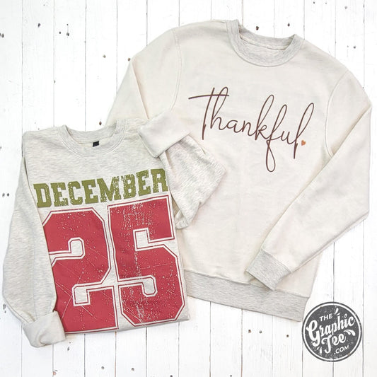 Reversible December 25 - Thankful Long Sleeve Crewneck Sweatshirt - The Graphic Tee