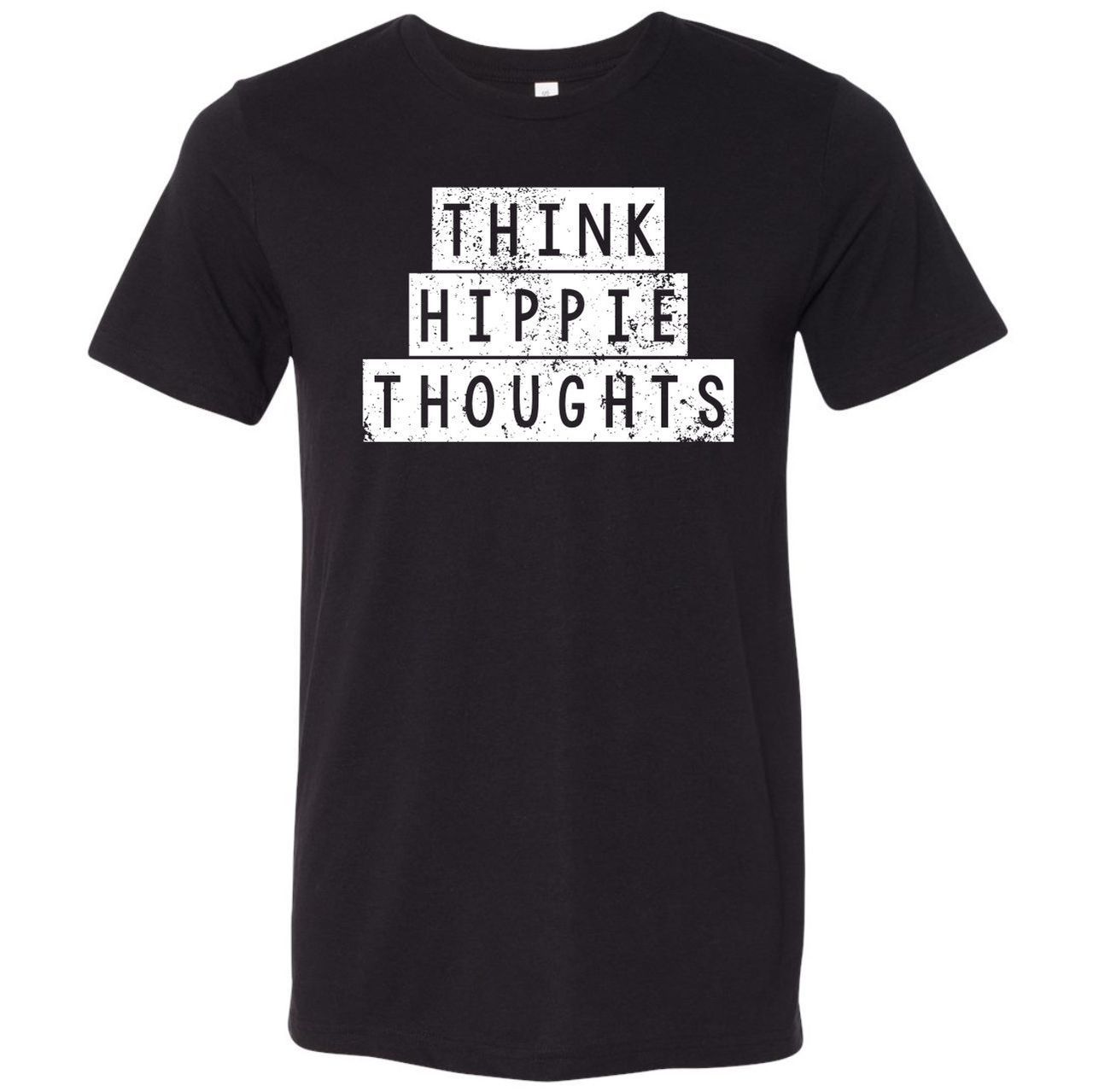 *WHOLESALE* Think Hippie Thoughts - Unisex Tee - The Graphic Tee